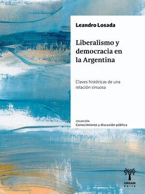 cover image of Liberalismo y democracia en la Argentina